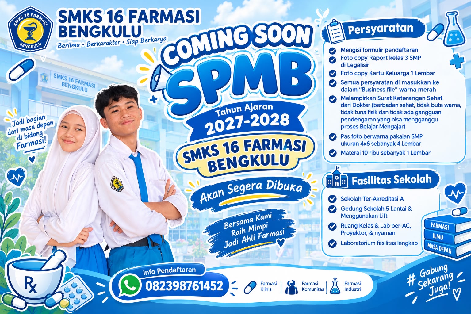 SEGERA HADIR SPMB SMKS 16 FARMASI BENGKULU TAHUN AJARAN 2027/2028